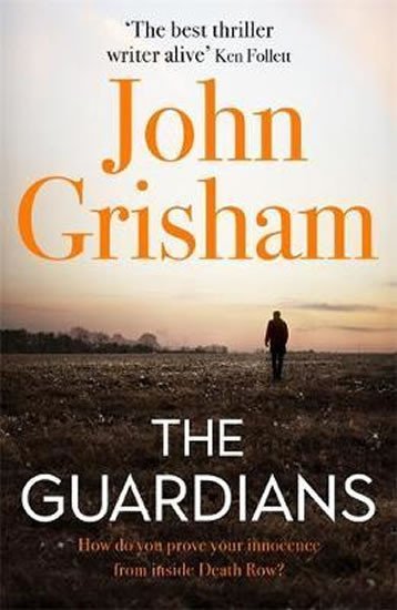 Levně The Guardians - John Grisham