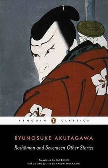 Levně Rashomon and Seventeen Other Stories - Rjúnosuke Akutagawa