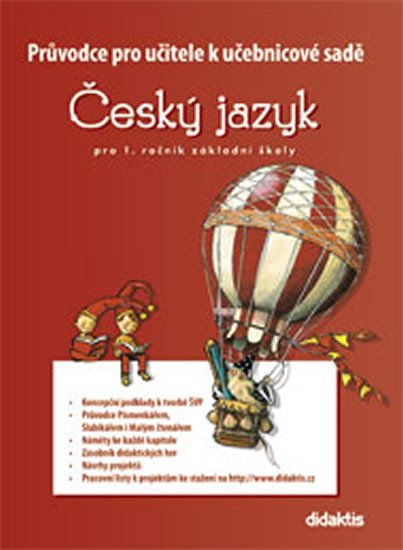 Průvodce k učebnicím ČJ 1 (pro 1. r. ZŠ) - Marie Kozlová