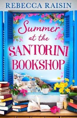 Levně Summer at the Santorini Bookshop - Rebecca Raisin