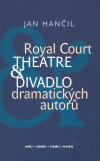 Levně Royal Court Theatre &amp; Divadlo dramatických autorů - Jan Hančil