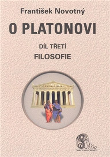 Levně O Platonovi 3 - Filosofie - František Novotný