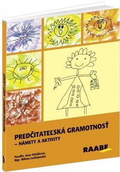 Levně Predčitateľská gramotnosť - Jana Oriešková; Milena Lučivjanská