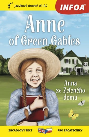 Levně Anna ze Zeleného domu / Anne of Green Gables - Zrcadlová četba (A1-A2) - Lucy Maud Montgomery