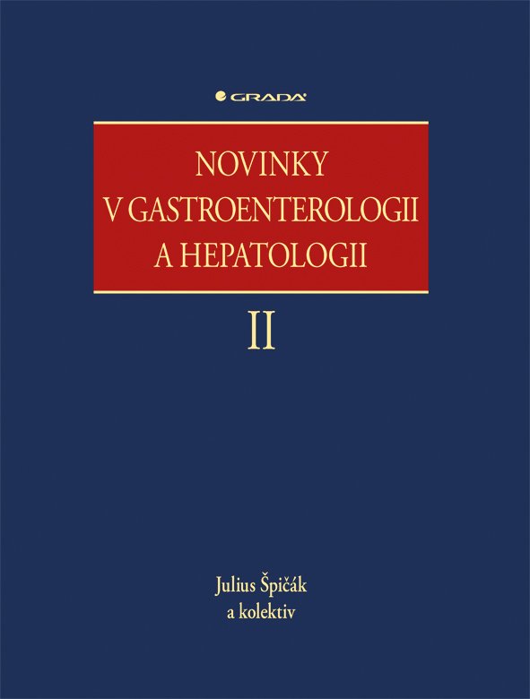 Levně Novinky v gastroenterologii a hepatologii II - Julius Špičák