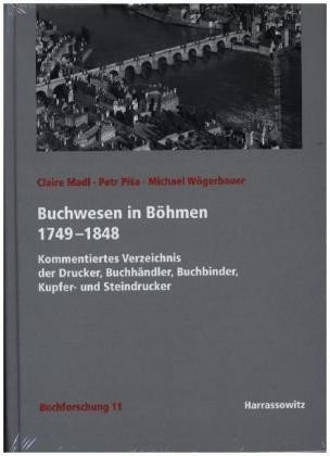 Levně Buchwesen in Böhmen 1749-1848 - Michael Wögerbauer