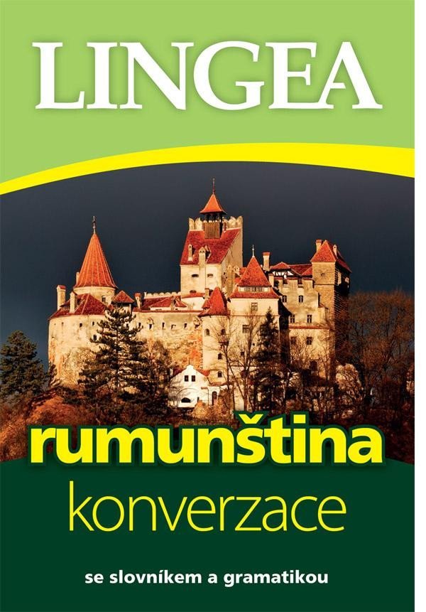 Rumunština - konverzace se slovníkem a gramatikou, 3. vydání - kolektiv autorů
