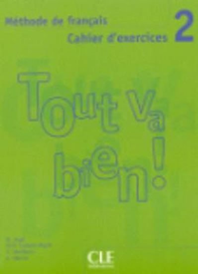 Levně Tout va bien! 2 Cahier d´exercices + CD - Helene Auge