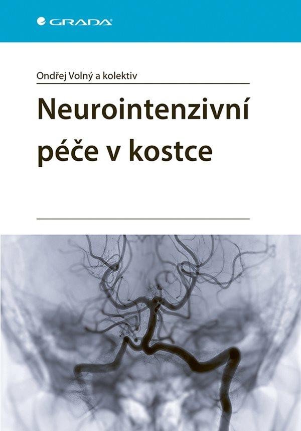 Levně Neurointenzivní péče v kostce - Ondřej Volný