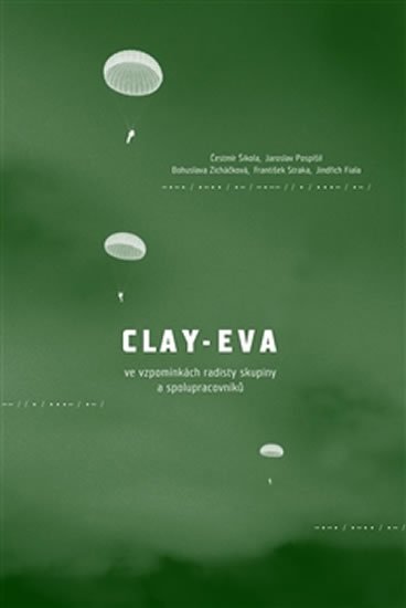 Clay-Eva ve vzpomínkách radisty skupiny a spolupracovníků - Čestmír Šikola