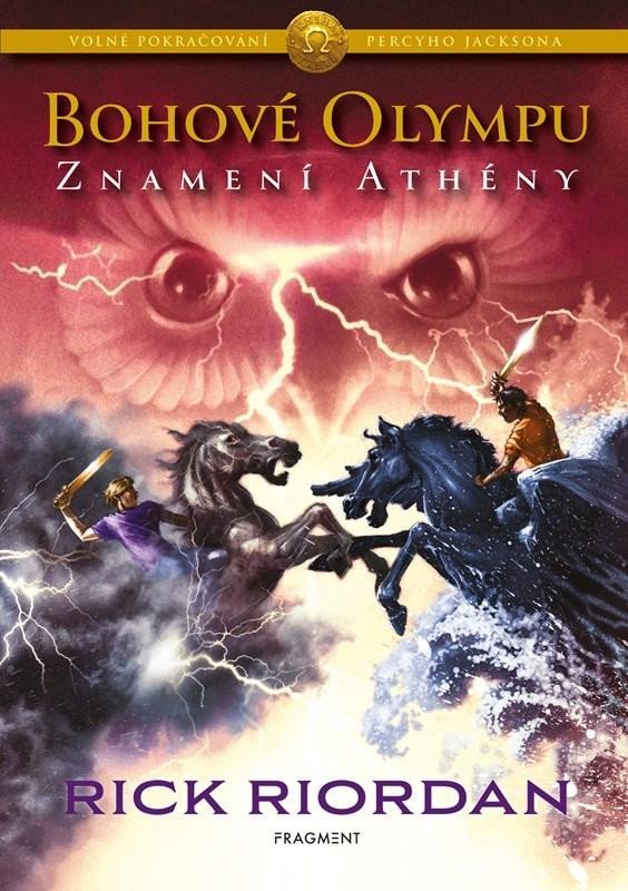 Bohové Olympu 3 - Znamení Athény, 2. vydání - Rick Riordan