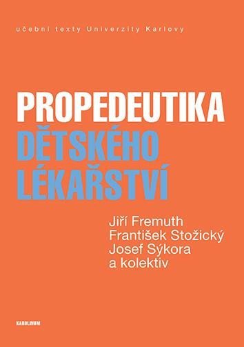 Levně Propedeutika dětského lékařství - Jiří Fremuth