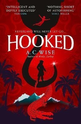 Hooked - A. C. Wise