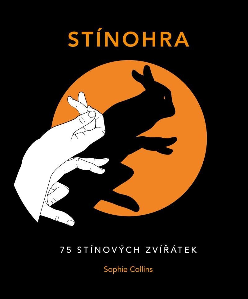 Levně Stínohra - 75 stínových zvířátek - Sophie Collins