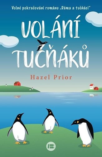 Volání tučňáků - Hazel Prior