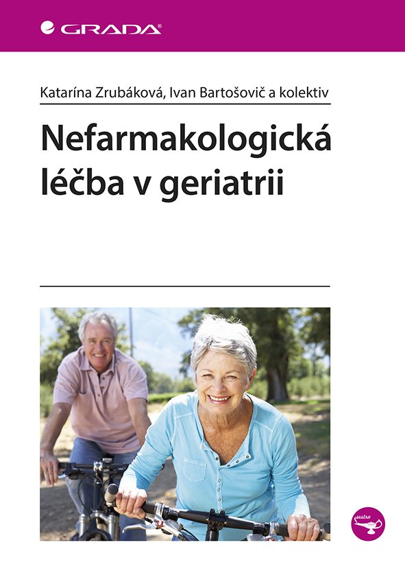 Levně Nefarmakologická léčba v geriatrii - Katarína Zrubáková