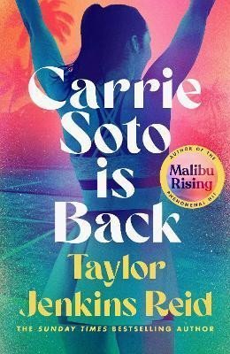 Carrie Soto Is Back, 1. vydání - Taylor Jenkins Reid