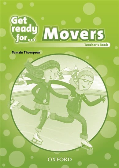Levně Get Ready for Movers Teacher´s Book - Tamzin Thompson