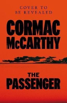 The Passenger, 1. vydání - Cormac McCarthy