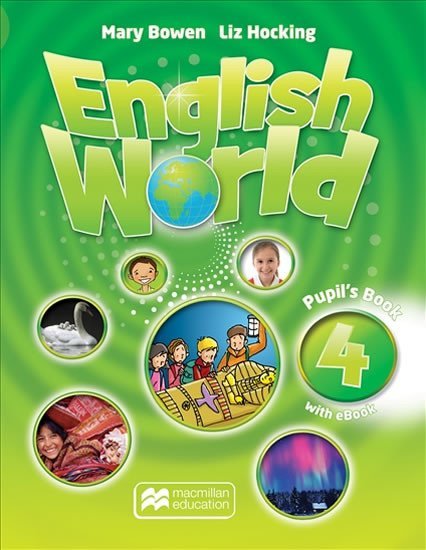 Levně English World 4: Pupil´s Book + eBook - Liz Hocking