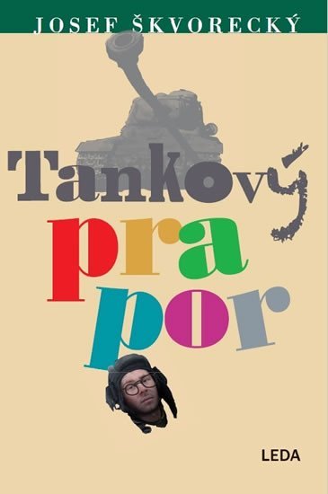 Levně Tankový prapor - Josef Škvorecký
