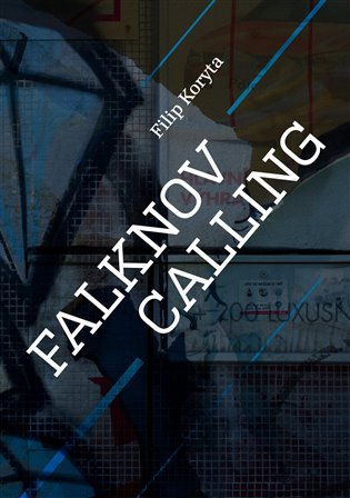 Levně Falknov Calling - Filip Koryta