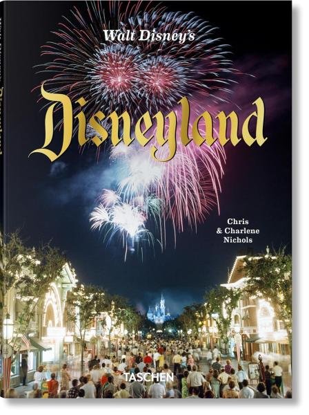 Levně Walt Disney’s Disneyland - Chris Nichols