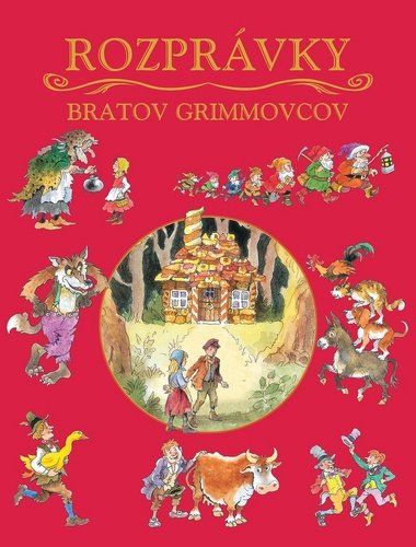 Levně Rozprávky bratov Grimmovcov