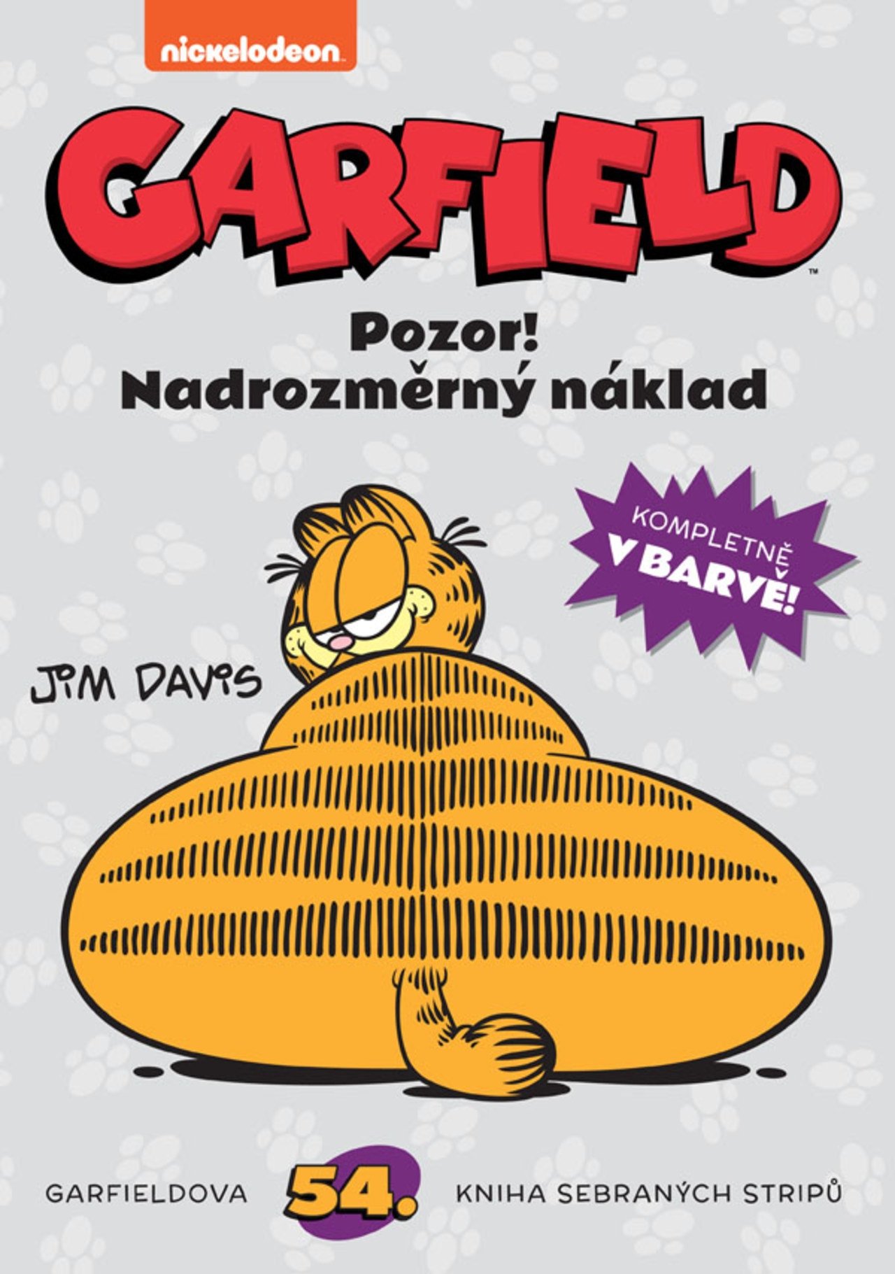 Levně Garfield Pozor! Nadrozměrný náklad (č. 54) - Jim Davis
