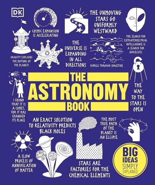Levně The Astronomy Book: Big Ideas Simply Explained