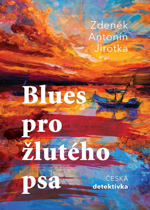 Levně Blues pro žlutého psa - Zdeněk Antonín Jirotka