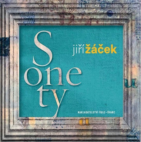 Levně Sonety, 1. vydání - Jiří Žáček