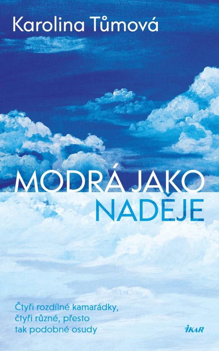 Levně Modrá jako naděje - Karolina Tůmová