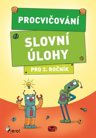 Levně Procvičování - Slovní úlohy pro 3. ročník - Petr Šulc