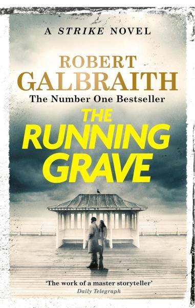 Levně The Running Grave: Cormoran Strike Book 7 - Robert Galbraith