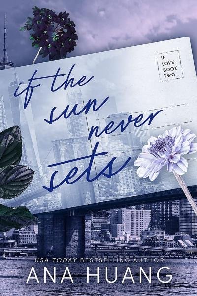 Levně If the Sun Never Sets - Ana Huang