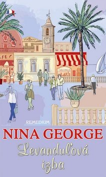 Levně Levanduľová izba - Nina George