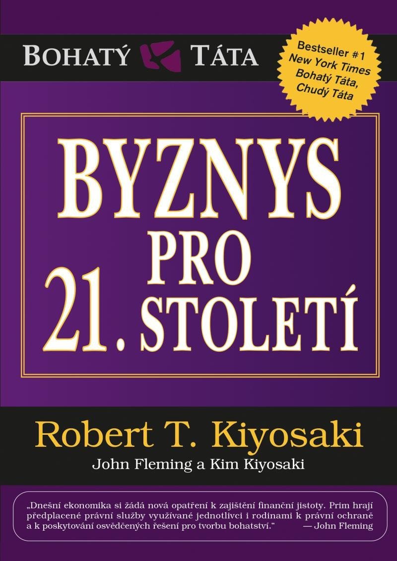 Byznys pro 21. století - Robert Toru Kiyosaki