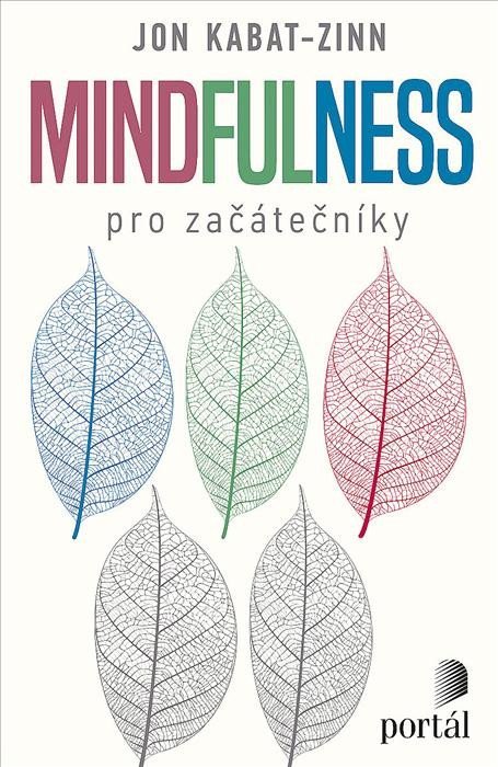 Levně Mindfulness pro začátečníky - Jon Kabat-Zinn