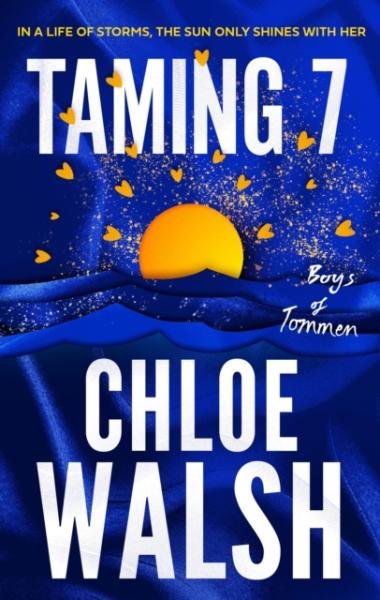 Levně Boys of Tommen 5: Taming 7 - Chloe Walsh