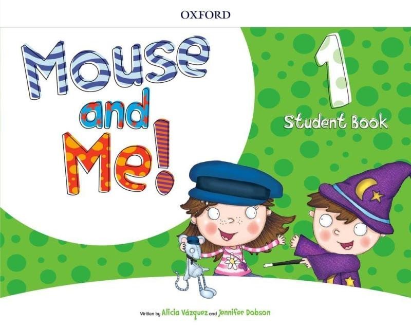 Levně Mouse and Me! Plus 1 Student Book Pack - Alicia Vázquez