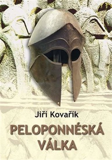 Levně Peloponnéská válka - Jiří Kovařík