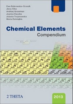 Levně Chemical Elements Compendium - Ewa Bobrowska-Gresik; Jerzy Ciba; Andrzej Grossman