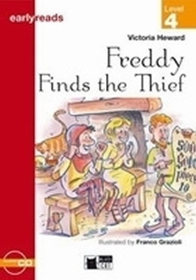 Levně Freddy Finds the Thief + CD (Black Cat Readers Early Readers Level 4) - Victoria Heward