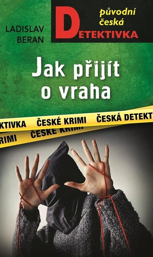 Levně Jak přijít o vraha - Ladislav Beran