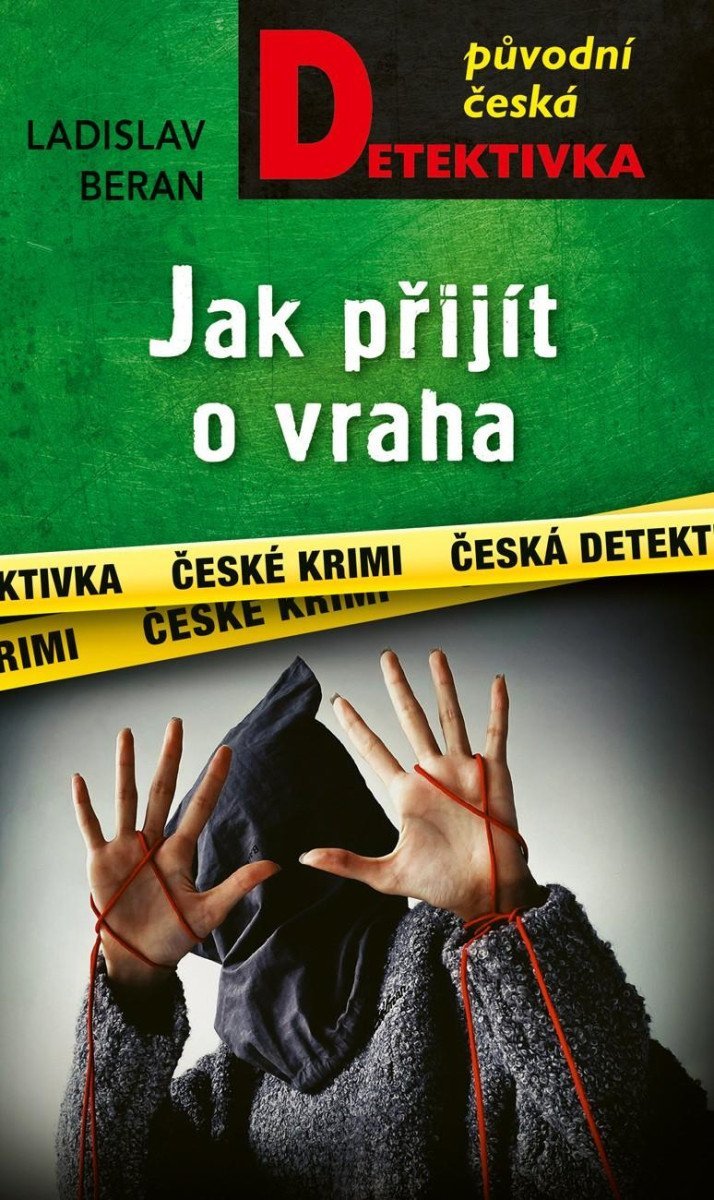 Levně Jak přijít o vraha - Ladislav Beran