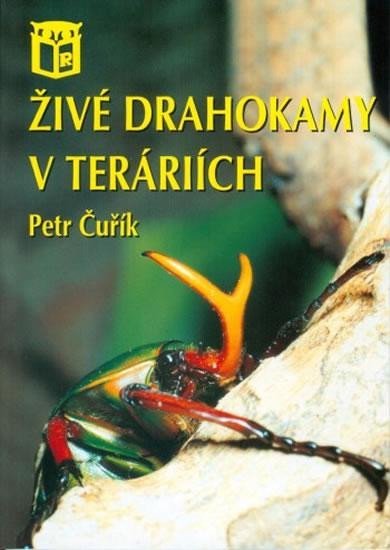 Levně Živé drahokamy v teráriích, 1. vydání - Petr Čuřík
