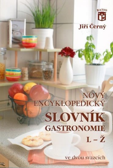 Nový encyklopedický slovník gastronomie, L–Ž - Jiří Černý