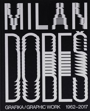 Milan Dobeš: GRAFIKA / GRAPHIC WORK 1962 - 2017 - Vladimír 518