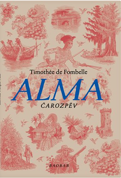 Levně Alma 2 - Čarozpěv - Fombelle Timothée de